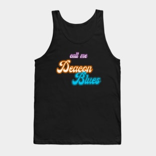 Call Me Deacon Blues Tank Top